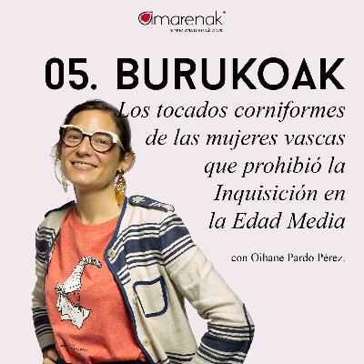 05 - BURUKOAK: Los tocados corniformes de las mujeres vascas que prohibió la Inquisición en la Edad Media -Historias que se llevan puestas por Oihane Pardo 05 - BURUKOAK: Los tocados corniformes de las mujeres vascas que prohibió la Inquisición en la Edad Media -Historias que se llevan puestas por Oihane Pardo