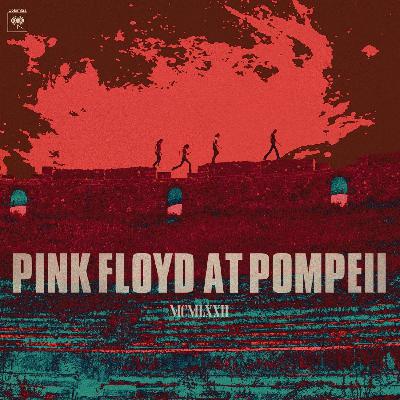 Pink Floyd - Live at Pompeii Pink Floyd - Live at Pompeii
