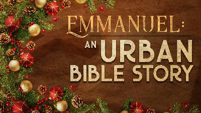 Urban Bible Stories: The Christmas Story