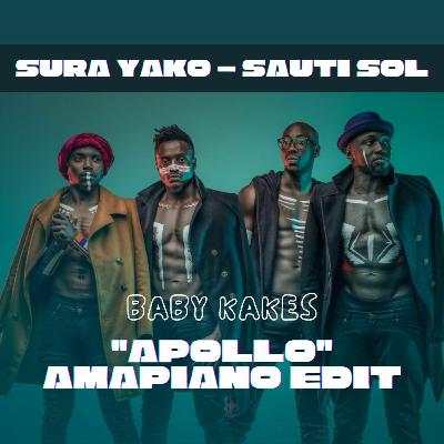 Sura Ya Apollo (Baby Kakes Edit)