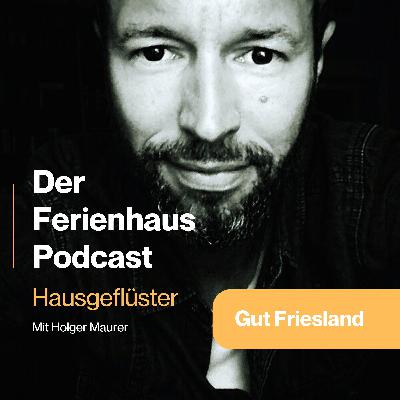 Gut Friesland – Ein Wiedererweckter Gulfhof voller Nordseemagie Gut Friesland – Ein Wiedererweckter Gulfhof voller Nordseemagie