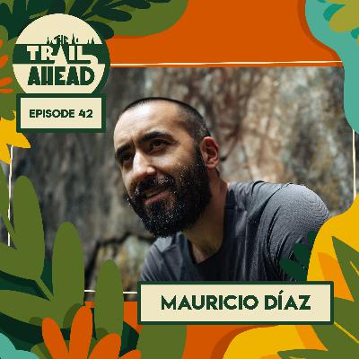 Mauricio Díaz on Vulnerability in Running, The Power of the Invitation and Building “La Familia” Mauricio Díaz on Vulnerability in Running, The Power of the Invitation and Building “La Familia”