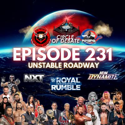 Circle Of Debate - Unstable Roadway (WWE/NXT/AEW/TNA)