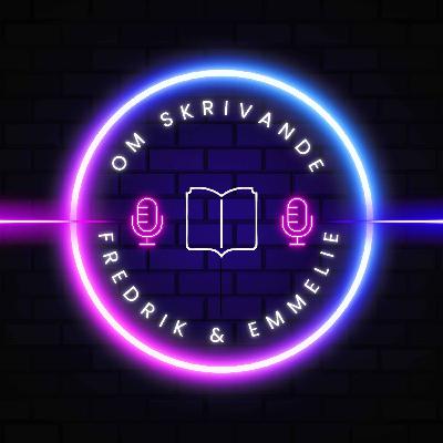 Om Skrivande - Avsnitt 7 - Att skriva om saknad med Felicia Welander