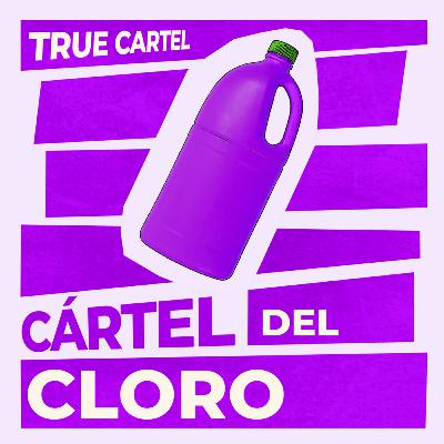 Cártel del Cloro (03x27)