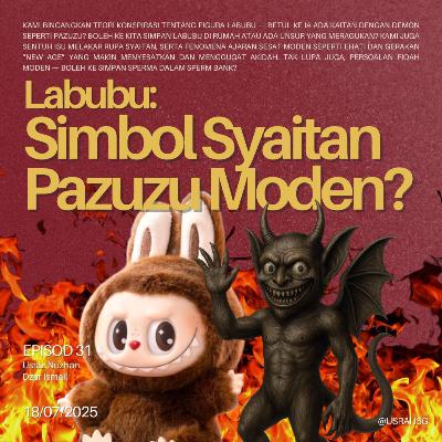 #31: Labubu: Simbol Syaitan Pazuzu Moden?