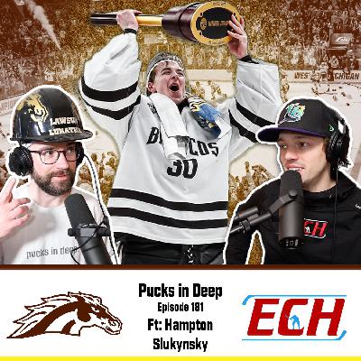 Episode #181 of Pucks in Deep FT: Hampton Slukynsky Episode #181 of Pucks in Deep FT: Hampton Slukynsky