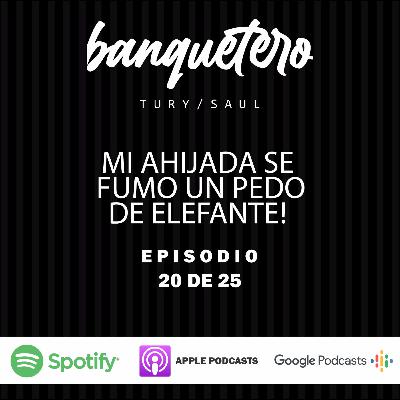 Episodio 20 l Mi ahijada se fumo un pedo de Elefante!