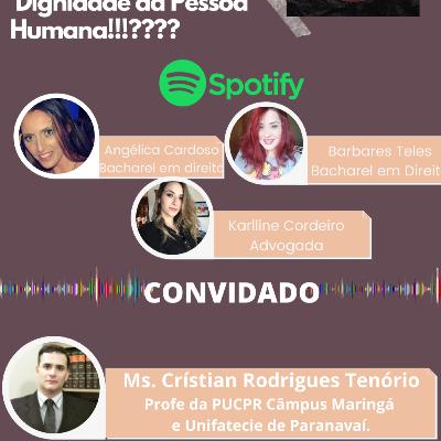 O que é Dignidade da Pessoa Humana!!!???