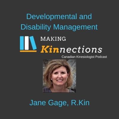 Jane Gage, R. Kin - Developmental and Disability Management Jane Gage, R. Kin - Developmental and Disability Management