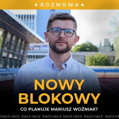 Nowy blokowy | Co planuje Mariusz Woźniak?