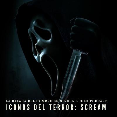 E47: Iconos del Terror Scream 5