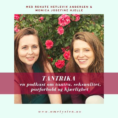 Ep. #08 - Å vise følelser som mann, og en tantrisk jul