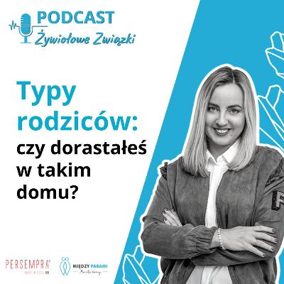 Typy rodziców: czy dorastałeś w takim domu? Jak dzieciństwo wpływa na dorosłe życie i bycie rodzicem Typy rodziców: czy dorastałeś w takim domu? Jak dzieciństwo wpływa na dorosłe życie i bycie rodzicem