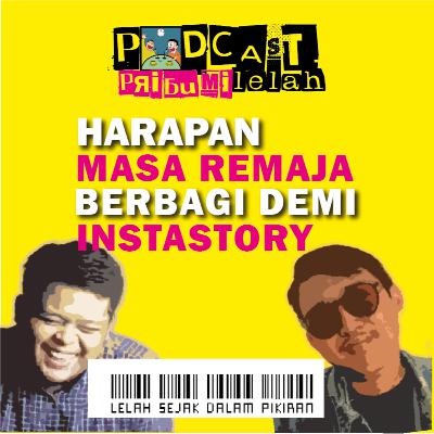 EPS 10. Harapan Masa Remaja, Berbagi Demi Instastory EPS 10. Harapan Masa Remaja, Berbagi Demi Instastory
