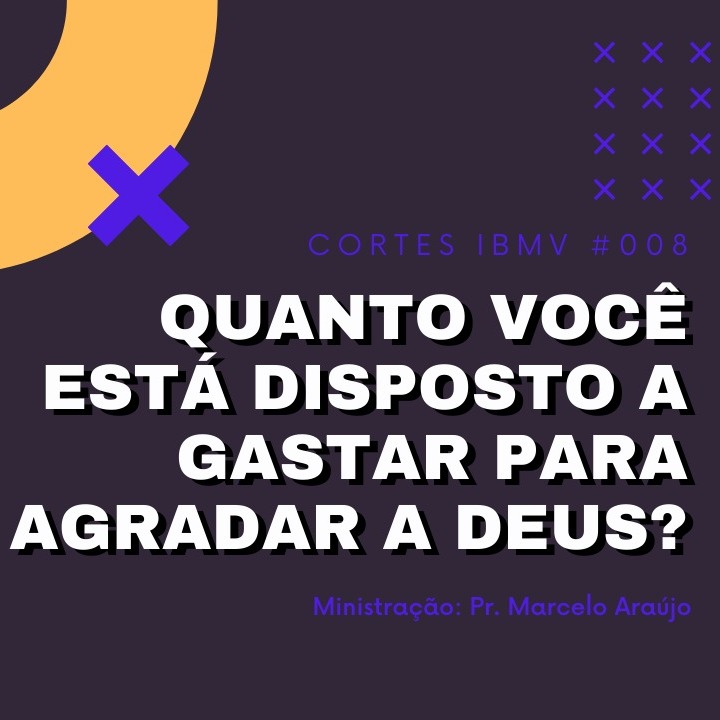 VOCÊ SABE AGRADAR SEU DEUS? | Cortes IBMV VOCÊ SABE AGRADAR SEU DEUS? | Cortes IBMV