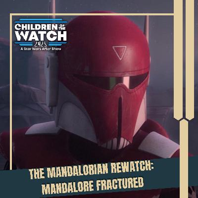 The Mandalorian Rewatch: Mandalore Fractured