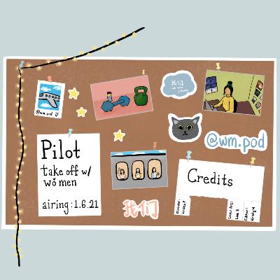 Pilot: Take off with Wǒmen