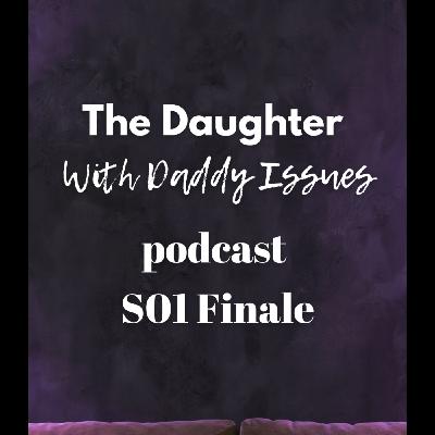 S01 Finale - Owning Our Stories