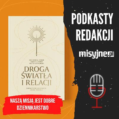 Droga światła i relacji Droga światła i relacji