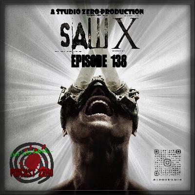 Episode 138: Saw X (2023)