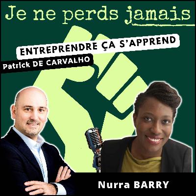 #98. Interview Nurra BARRY : de Station F à Montréal, l'aventure continue
