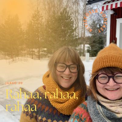 Rahaa, rahaa, rahaa