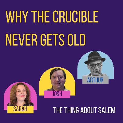 Why The Crucible Never Gets Old