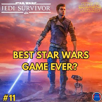 The Invincibles Podcast #11 - Jedi: Survivor - Best Star Wars game ever? (and is Cal a better Jedi than Luke?)