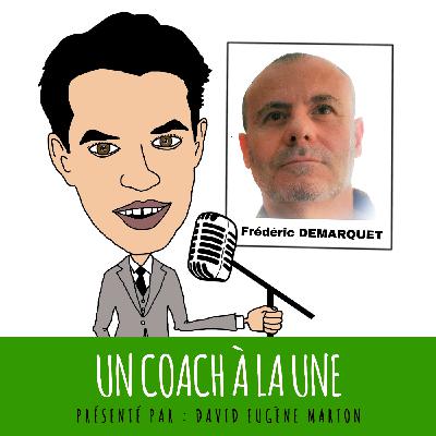 Un Coach À La Une® N°35 : Permanagement et Systémique / Frédéric DEMARQUET