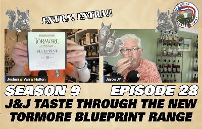 Extra! Extra!! J&J Taste Thru the Tormore Blueprint range