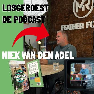 BONUS: LosgeroestCAST -  #1 Niek van den Adel – Je hoeft geen benen te hebben om stappen te zetten.