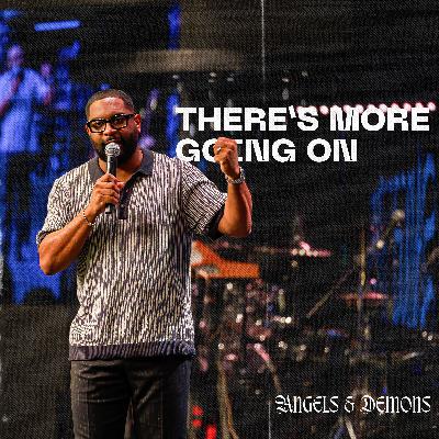 There's More Going On | Dr. Tim Rivers | Embassy City Church