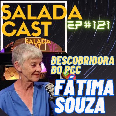 FÁTIMA SOUZA, REPORTER POLICIAL - NO SALADACAST AO VIVO! - EP 121