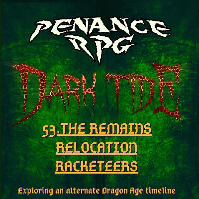 Dark Tide 53. The Remains Relocation Racketeers