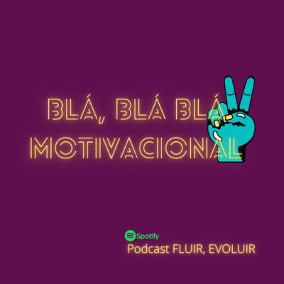 Blá Blá Blá Motivacional, Você já é um vencedor