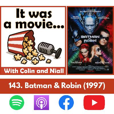 143. Batman & Robin (1997) 143. Batman & Robin (1997)