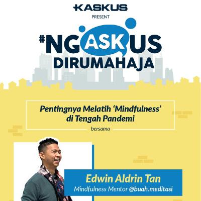 Ep. 33. Apa sih Mindfulness? (Buah Meditasi x Kaskus Networks) Ep. 33. Apa sih Mindfulness? (Buah Meditasi x Kaskus Networks)