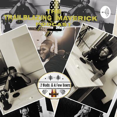 Episode 3 - 2 Buds & A ¨Special Guest¨