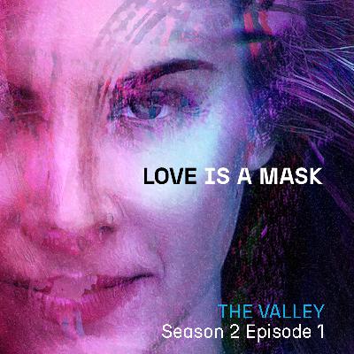 The Valley - Season 2, Episode 1 The Valley - Season 2, Episode 1