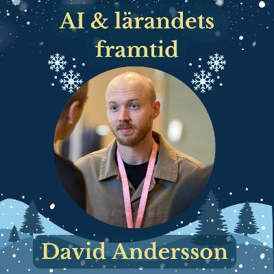 AI & lärandets framtid med David Andersson från Rejlers