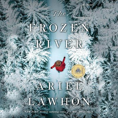 The Frozen River by Ariel Lawhon The Frozen River by Ariel Lawhon