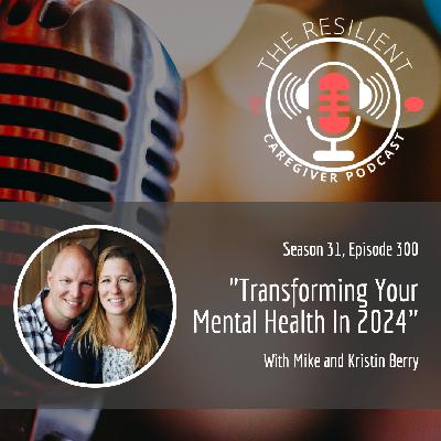 Transforming Your Mental Health In 2024