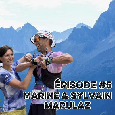 Marine & Sylvain MARULAZ : L'incroyable PTL. L'épopée d'un couple au sommet. 300Km et 25 000m de D+