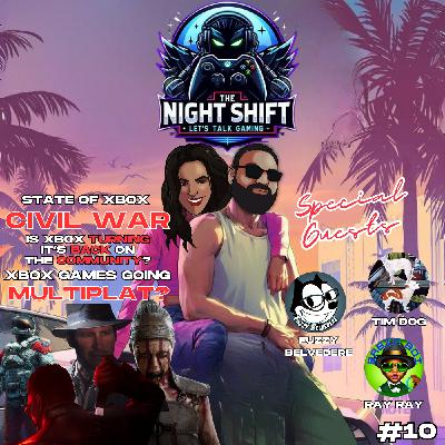 State of Xbox CIVIL WAR|Xbox BETRAYING Community?|Xbox Games Going MULTIPLAT? - The Night Shift #10