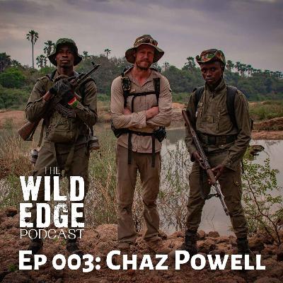 003: Chaz Powell - African River Explorer 003: Chaz Powell - African River Explorer