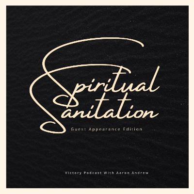 Spiritual Growth Series: Spiritual Sanitation | Ps. Adomako Asare