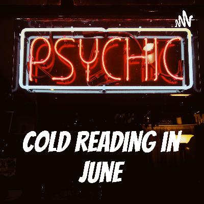 Cold Reading in June : Episode 5 (Aberdeen) Cold Reading in June : Episode 5 (Aberdeen)