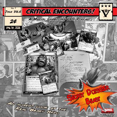 Critical Encounters - Issue 316.5 - Secret Dossier - Beast Critical Encounters - Issue 316.5 - Secret Dossier - Beast