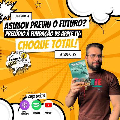 Asimov PREVIU o FUTURO? Prelúdio à Fundação vs Apple TV+: choque total! | Teoria Literária Asimov PREVIU o FUTURO? Prelúdio à Fundação vs Apple TV+: choque total! | Teoria Literária